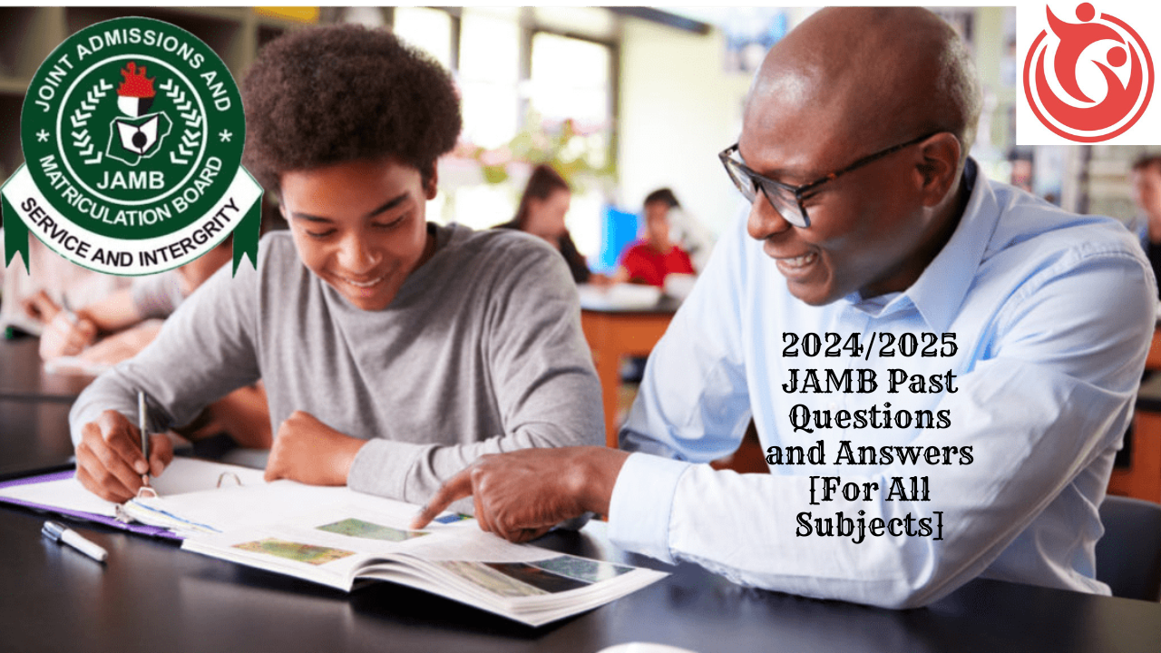 2024/2025 JAMB Past Questions and Answers