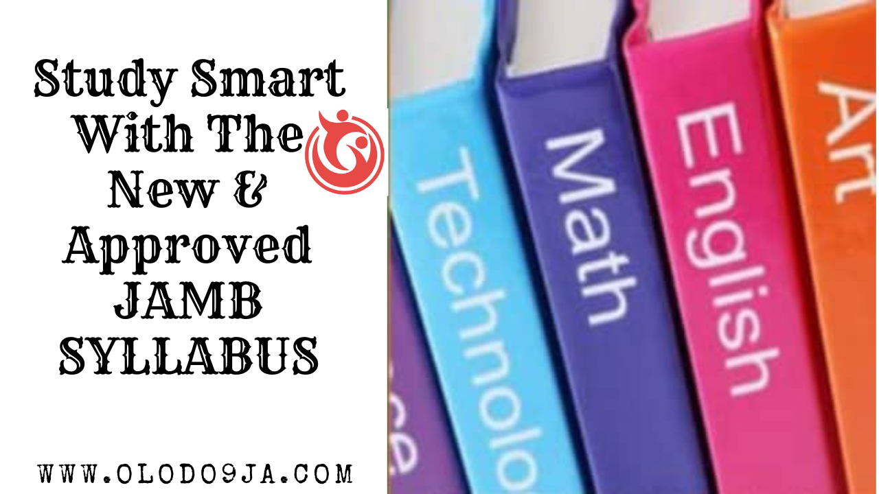 JAMB Syllabus 2024/2025 for All Subjects